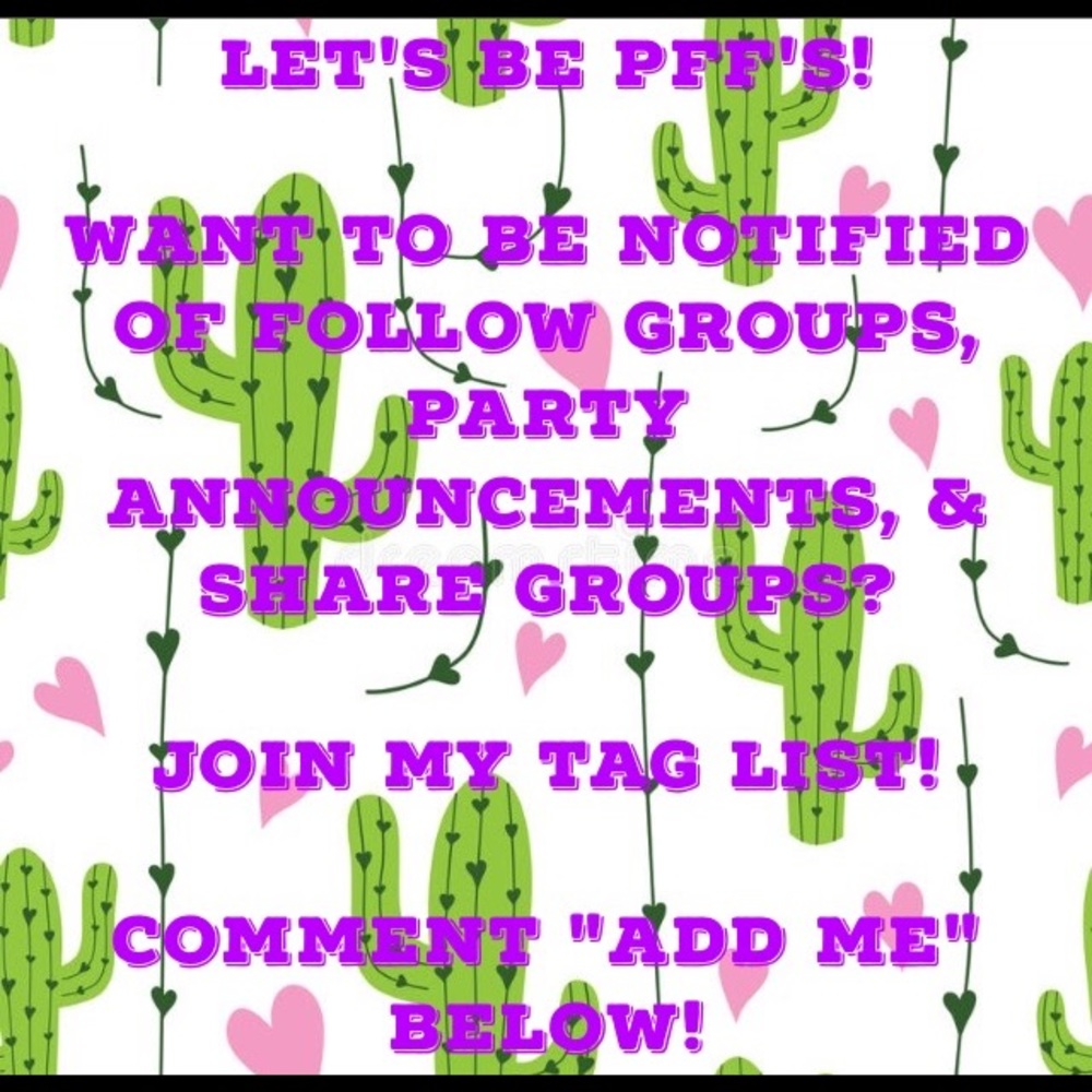 JOIN MY TAG LIST!  Let's be PFF's 😍